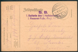 Deutsches Reich Feldpostkarte 1.6.1915 Mit Seltenen S.B. 1. Batterie Des 1.halbbataillon - Feinst Bis Pracht - Feldpost (portvrij)