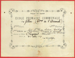 Ecole Primaire De Filles De La Rue Del'Arsenal à Dijon (21) - Diplôme Blanche Segault (Segaud) 6 Août 1904 - Diplômes & Bulletins Scolaires