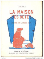 C1 SELMA La Maison Des Betes DEDICACE Envoi SIGNED Laurence DURIF Saint Martin Le Vinoux ISERE Port Inclus France - Livres Dédicacés