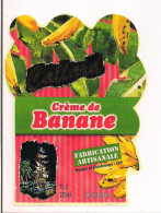 Etiquette Liqueur Crème De Banane  - Callard - Fabrication Artisanale - GUADELOUPE - - Rhum