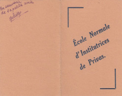 PETITE CARTE - ECOLE NORMALE D'INSTITUTRICES DE PRIVAS ARDECHE - PROMOTION 1938 -1941 - Diplômes & Bulletins Scolaires