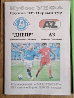 Programme Dnipro Dnipropetrovsk - AZ Alkmaar- 20.10.2005 - UEFA Cup - Football Soccer Fussball Calcio Programm - Boeken