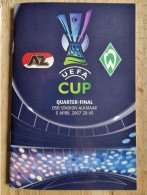 Programme AZ Alkmaar - Werder Bremen - 5.4.2007 - UEFA Cup - Football Soccer Fussball Calcio - Programm - Libros