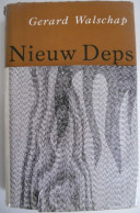 NIEUWE DEPS Door Gerard Baron Walschap 1ste Druk 1961° Londerzeel + Antwerpen Vlaams Schrijver - Belletristik