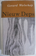 NIEUWE DEPS Door Gerard Baron Walschap 1ste Druk 1961° Londerzeel + Antwerpen Vlaams Schrijver - Literatura