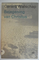 Bejegening Van Christus Door Gerard Baron Walschap ° Londerzeel + Antwerpen Vlaams Schrijver / Manteau Geloof Twijfels - Literatura