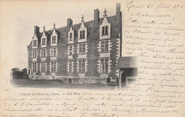 4923 131 Chateau De Plessis Lez Tours. 1902.  - La Riche