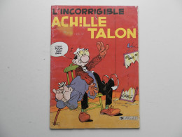 ACHILLE TALON PAR GREG : L'INCORRIGIBLE A.T. EN EDITION TOTAL 1983 - Achille Talon