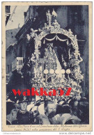 $3-2422- Enna - La Nave D'oro Col Simulacro Della Madonna Delle Grazie Processione - F.g. - Viaggiata '42 - Enna
