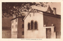 Ecole Et Chapelle Protestantes De Saxon - Saxon