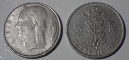 Belgique Belgium 5 Francs 1975 Français KM 134.1 - 5 Frank