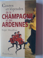 CONTES ET LEGENDES DE LA CHAMPAGNE ET DES ARDENNES. 100_2386-1, 100_2387, 100_2388 & 100_2389. - Champagne - Ardenne