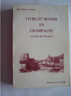 "VIVRE ET MOURIR EN CHAMPAGNE". MAROLLES-LES-BAILLY. AUBE. 100_2390 - Champagne - Ardenne