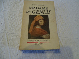 Madame De Genlis, Jules Bertaut, Grasset 1941  ; L 20 - 1901-1940