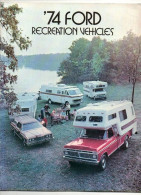 Catalogue 74 Ford Recreation Vehicules Ford Club Wagons, Picker Trailer,Thunderbird, Torino... Soit 32 Pages En Anglais - Verenigd-Koninkrijk
