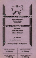 G9210 - Nürnberg Fürth Fränkische Tagespost Abo Quittung Zahlschein Goldmark - 1900 – 1949