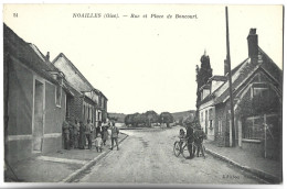 NOAILLES - Rue Et Place De Boncourt - Noailles