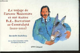 Le Voyage De L'anesse Modestine Et Son Maitre R.L. Stevenson Au Coronaland + Envoi De L'auteur - Sur Une Idee De Christo - Livres Dédicacés