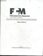 PCM Professional Crisis Management - Praticien Manuel - Safety, Dignity, Effectiveness- Introduction Au Continuum De Cri - Boekhouding & Beheer
