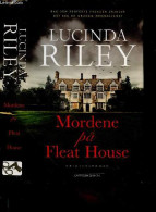 Mordene Pa Fleat House - Oversatt Av Benedicta Windt Val - Kriminal Roman - RILEY LUCINDA - 2022 - Culture