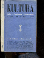 Kultura Nr7/33 - 8/34 - 1950- Biada Urzednikom- Prolegomena Do Historii Naszych Czasow, O Zydach, Przyjaciele Moskale, P - Ontwikkeling