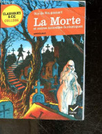 La Morte Et Autres Nouvelles Fantastiques - Anthologie - Classiques & Cie College - 4 Nouvelles Fantastique + Dossier : - Fantastic