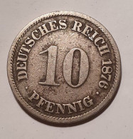 10 Pfennig - Deutsches Reich - 1876 A - 10 Pfennig