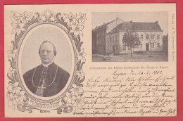 Eupen - Geburtshaus Des Kölner Erzbischofs Dr Hubertus Simar - Précurseur 1900  ( Voir Verso ) - Eupen