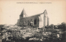 Chatelus Le Marcheix * Un Coin Du Village , Le Cimetière & L'église - Otros & Sin Clasificación