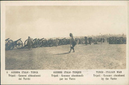 LIBIA / LIBYA - TURKEY / ITALY WAR - TRIPOLI - CANNONS ABANDONED BY THE TURKS  - RPPC POSTCARD 1910s (12313) - Libia