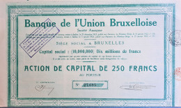 Banque De L'union Bruxelloise - 1923 - Action De Capital De 250 Fr - Banque & Assurance