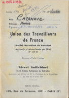 Livret Individuel, Caisse Autonome De Retraites: Union Des Travailleurs De France - Cazanave Annie 1965 - Bank & Versicherung