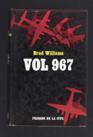 BRAD WILLIAMS VOL 967 PRESSES DE LA CITE 1964 - Aventure