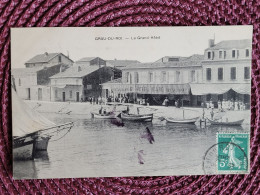 Le Grau Du Roi , Grand Hotel - Le Grau-du-Roi