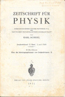 Revue De Physique - Zeitschrift Für Physik Von Karl Scheel - Über Die Schwingungsformen Von Geigenkörpern 1931 - Technical