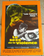 AFFICHE CINEMA ORIGINALE FILM LE SEXE DE LA VIOLANCE Roland MADEN Boris SZULZINGER 1972 TBE LES TUEURS FOUS - Affiches & Posters
