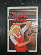 Alice Et La Pierre D'onyx Caroline Quine +++ TRES BON ETAT +++ - Biblioteca Verde