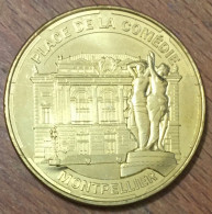 34 MONTPELLIER PLACE DE LA COMÉDIE MDP 2014 MÉDAILLE SOUVENIR MONNAIE DE PARIS JETON TOURISTIQUE TOKENS MEDALS COINS - 2014