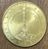 13 MARSEILLE FONTAINE CANTINI PLACE CASTELLANE MDP 2013 MÉDAILLE MONNAIE DE PARIS JETON TOURISTIQUE MEDALS COINS TOKENS - 2013