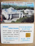 Ukraine Phonecard Chip Parliament Building 7th Anniversary Of Independence 840 Units Kyiv Prefix Nr. K278 (in Cyrrlic) - Ucrania
