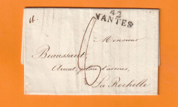 1816 - Marque Postale 42 NANTES Sur Très Belle Lettre & Procuration Vers LA ROCHELLE - Taxe 8 - Règne De Louis XVIII - 1801-1848: Precursori XIX