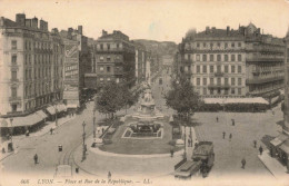 FRANCE - 69 - Lyon - Place Et Rue De La République - Carte Postale Ancienne - Autres & Non Classés