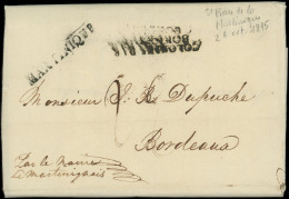 Let MARTINIQUE MP MARTINIQUE S. LAC De St Pierre Du 26/10/1815, MP COLONIES PAR BORDEAUX (frappe Trouble), TB - Other & Unclassified