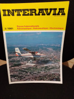 INTERAVIA 2/1981 Revue Internationale Aéronautique Astronautique Electronique - Aviación