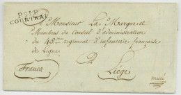 P.91.P. COURTRAI Kortrijk Au 45e Regiment D'infanterie A Liege Waregem Waereghem - 1792-1815: Dipartimenti Conquistati