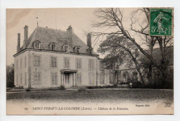 - CPA SAINT-PERAVY-LA-COLOMBE (45) - Château De La Fontaine - Edition Duguet N° 69 - - Sonstige & Ohne Zuordnung