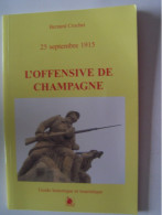 MILITARIA. LE DEPARTEMENT DE LA MARBE. "L'OFFENSIVE DE CHAMPAGNE" 25 SEPTEMBRE 1915. - Guerre 1914-18