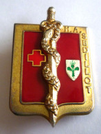 INSIGNE HA SEDILLOT , HOPITAL DES ARMEES - DRAGO PARIS G 2427 - Medical Services