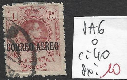 ESPAGNE PA 6 Oblitéré Côte 40 € - Used Stamps