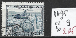 ESPAGNE PA 95 Oblitéré Côte 9 € - Used Stamps